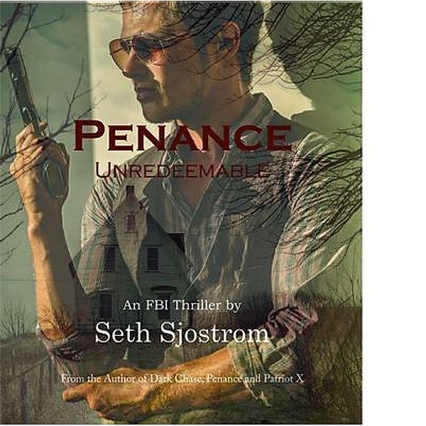 Penance / wolfprintMedia, Seth Sjostrom