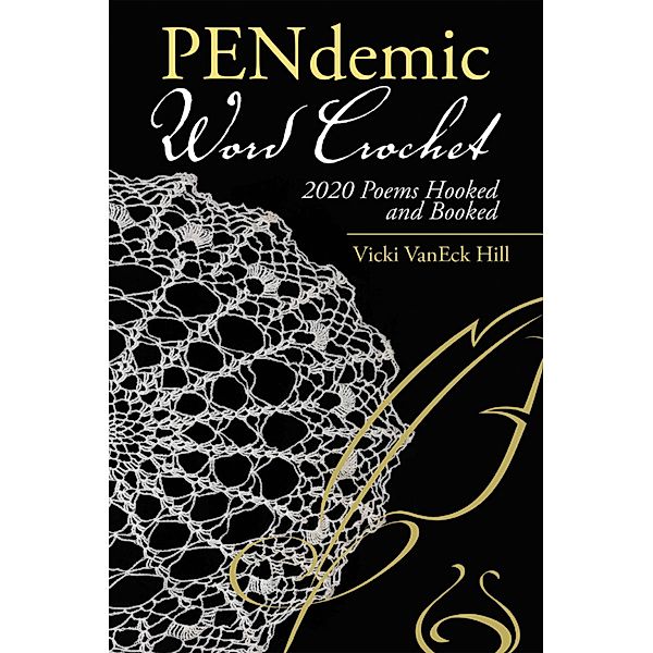 Pendemic Word Crochet, Vicki Vaneck Hill