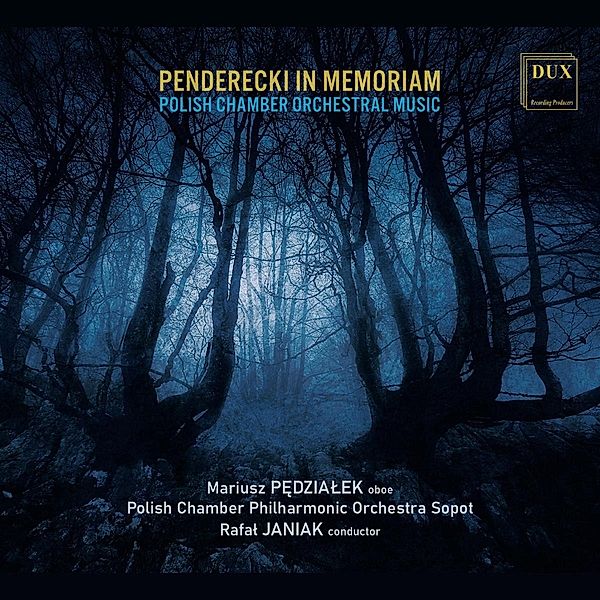 Penderecki in Memoriam - Polnische Musik für Kammerorchester, Pedzialek, Janiak, Polish CPO Sopot