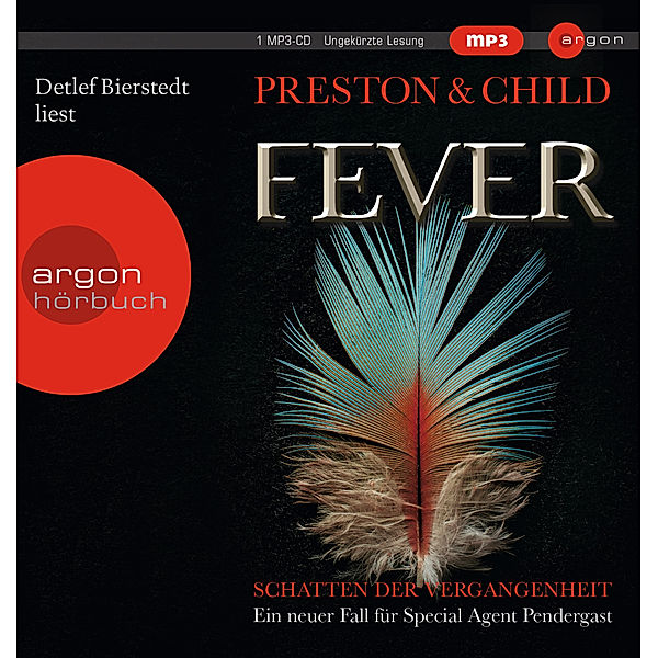 Pendergast - 10 - Fever - Schatten der Vergangenheit, Douglas Preston, Lincoln Child