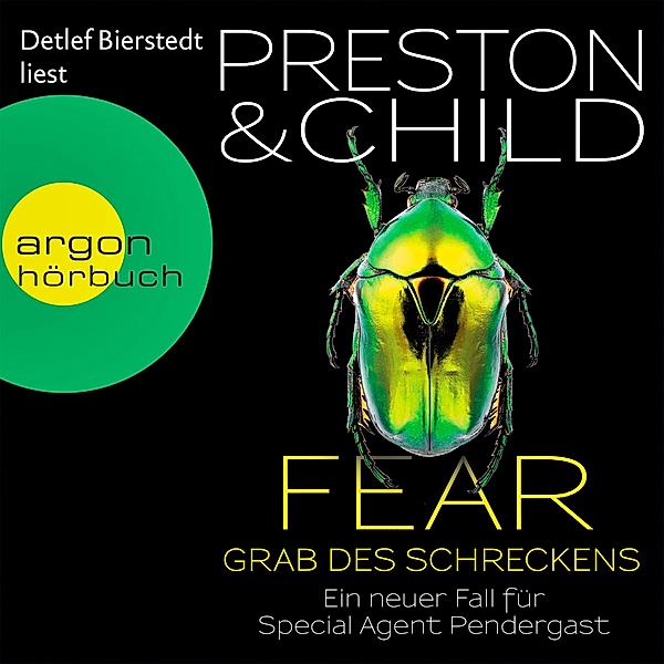 Pendergast - 12 - Fear - Grab des Schreckens, Douglas Preston, Lincoln Child