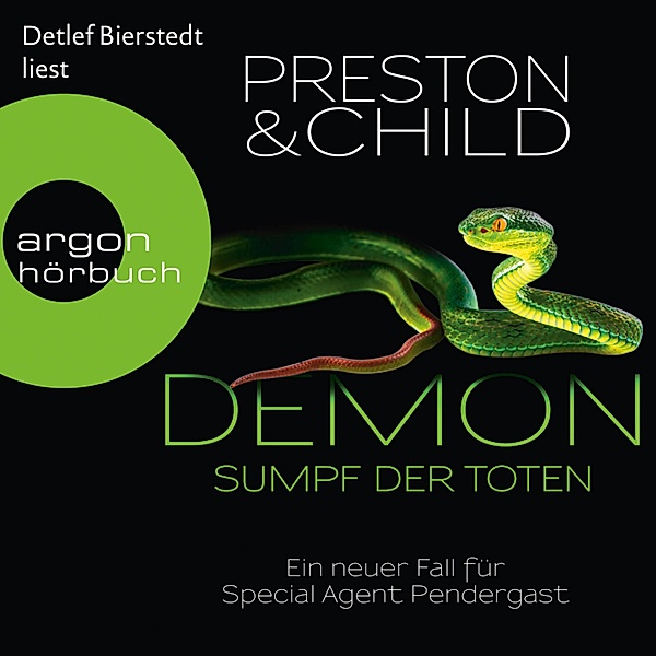 Pendergast - 15 - Demon - Sumpf der Toten, Douglas Preston, Lincoln Child