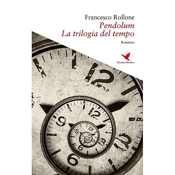 Pendolum - La trilogia del tempo, Francesco Rollone