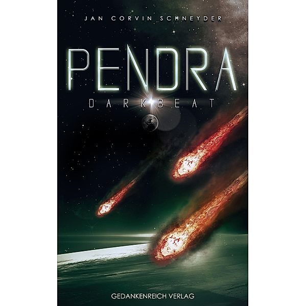 Pendra / Pendra Bd.2, Jan Corvin Schneyder