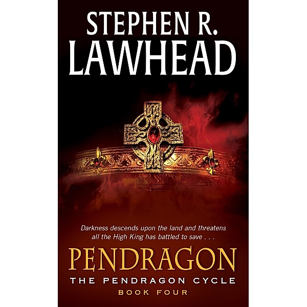 Pendragon / Pendragon Cycle Bd.4, Stephen R. Lawhead