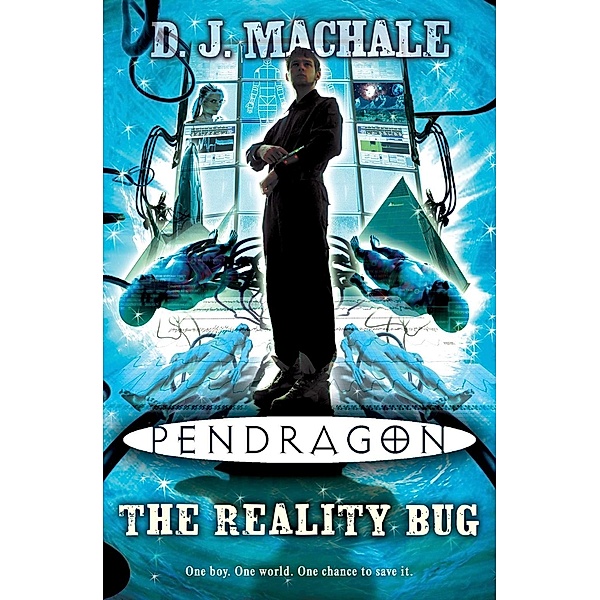 Pendragon: The Reality Bug, D. J. MacHale