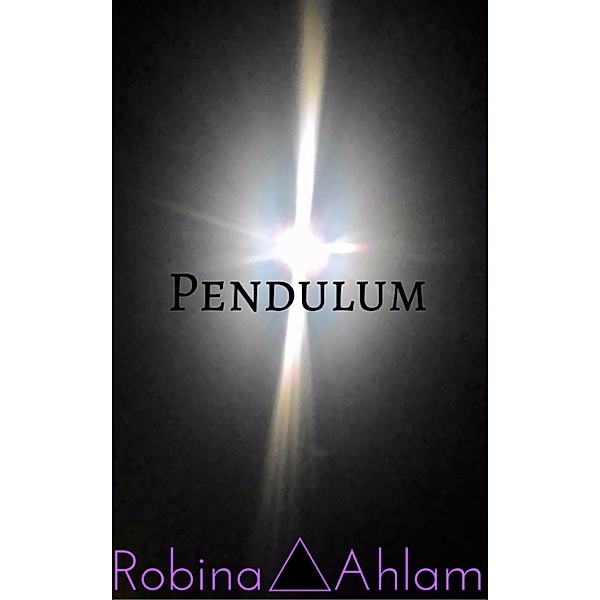 Pendulum, Robina Ahlam