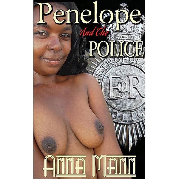 Penelope And The Police., Anna Mann