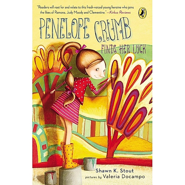 Penelope Crumb Finds Her Luck / Penelope Crumb Bd.3, Shawn K. Stout, Valeria Docampo
