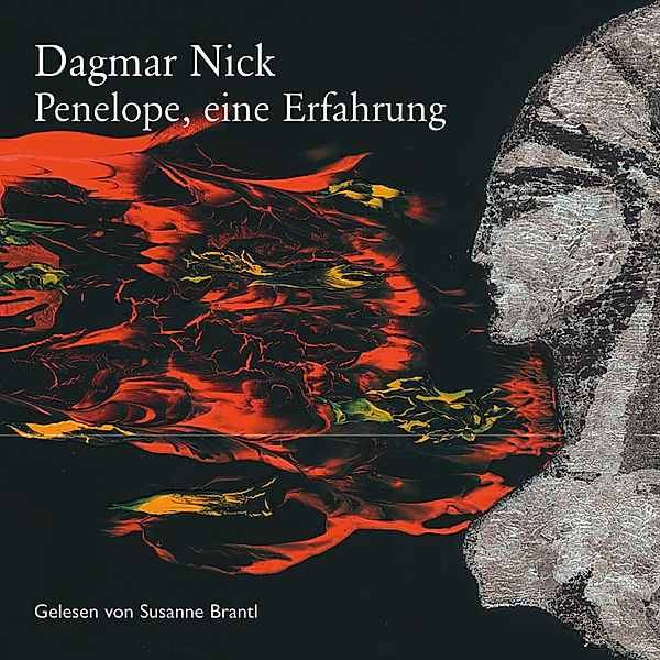 Penelope, eine Erfahrung, Dagmar Nick