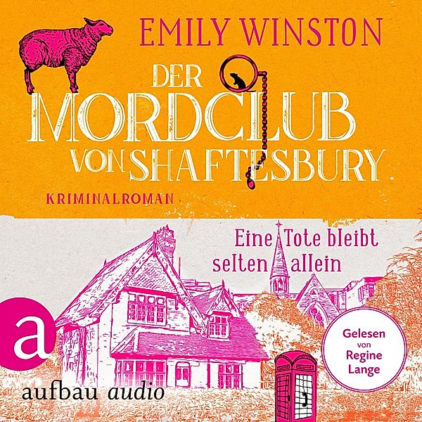 Penelope St. James ermittelt - 1 - Der Mordclub von Shaftesbury - Eine Tote bleibt selten allein, Emily Winston