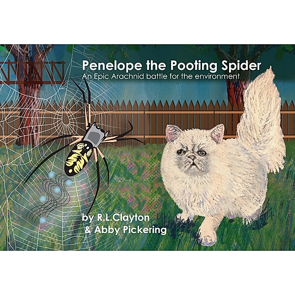 Penelope the Pooting Spider, Robert Clayton, Abigail Pickering