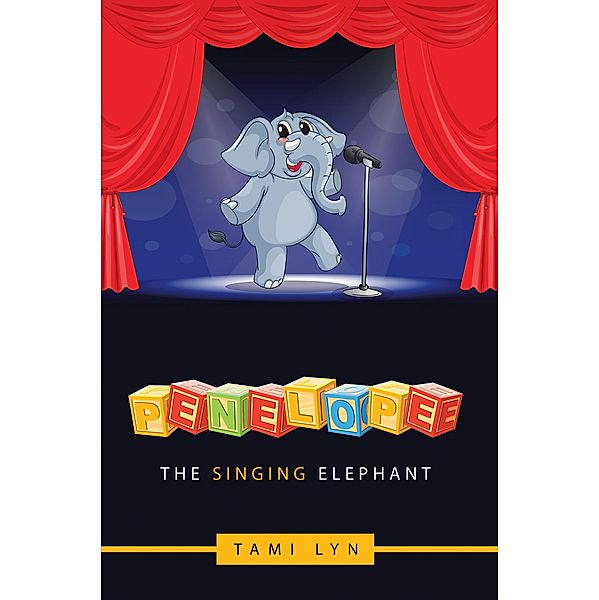 Penelope the Singing Elephant, Tami Lyn