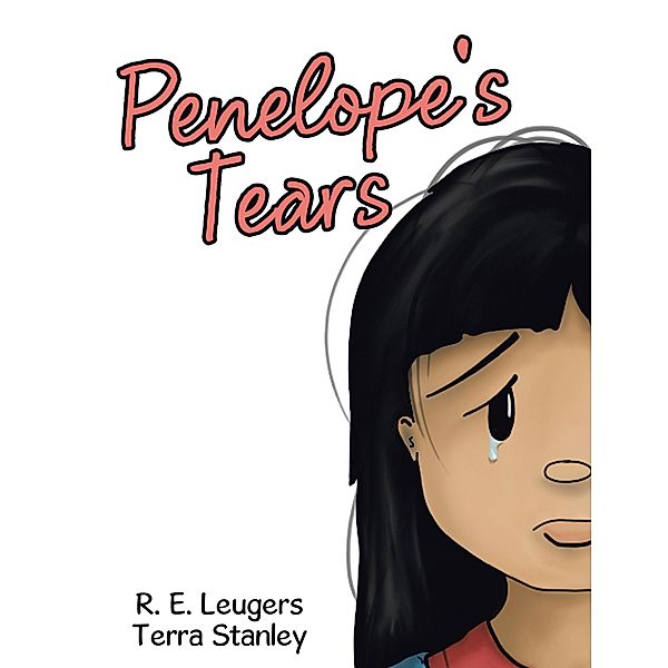 Penelope's Tears, R. E. Leugers, Terra Stanley