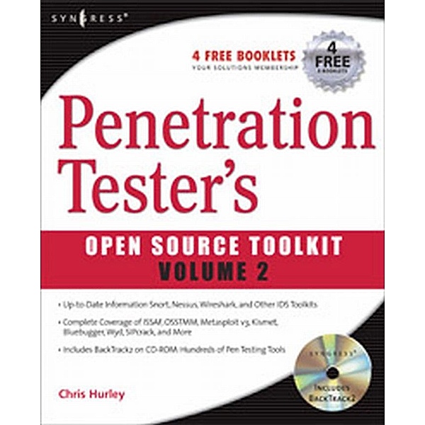 Penetration Tester's Open Source Toolkit, Jeremy Faircloth, Chris Hurley