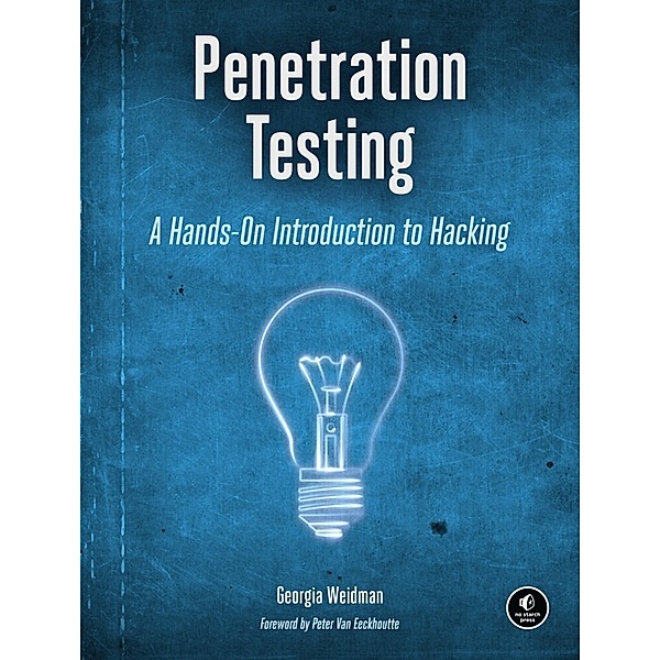 Penetration Testing, Georgia Weidman