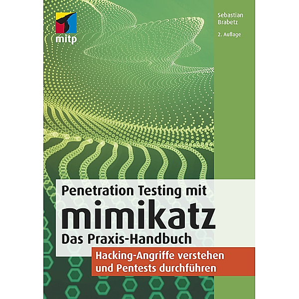 Penetration Testing mit mimikatz, Sebastian Brabetz