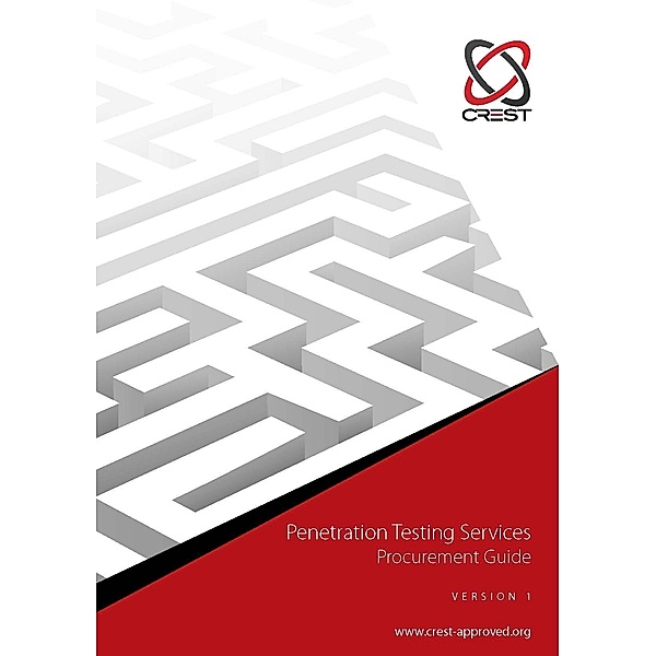 Penetration Testing Services Procurement Guide, Crest