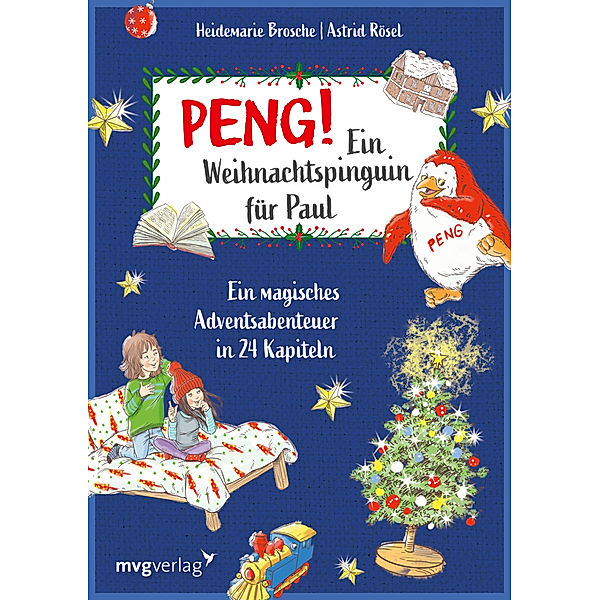 Peng! Ein Weihnachtspinguin für Paul, Heidemarie Brosche, Astrid Rösel