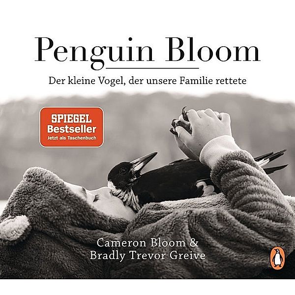 Penguin Bloom, Cameron Bloom, Bradley Trevor Greive