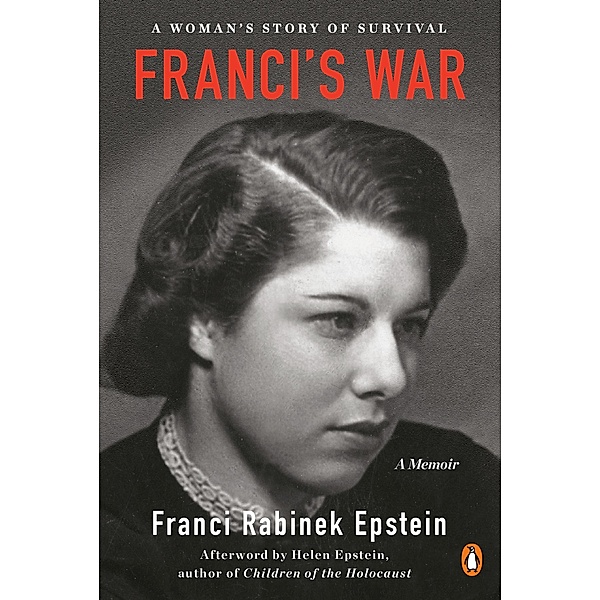 Penguin Books: Franci's War, Franci Rabinek Epstein