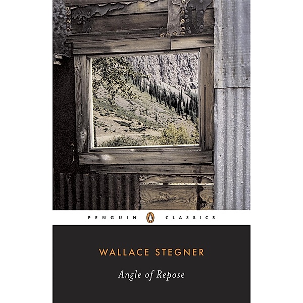 Penguin Classics: Angle of Repose, Wallace Stegner