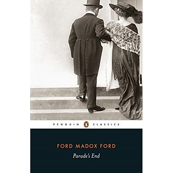 Penguin Classics / Parade's End, Ford Madox Ford