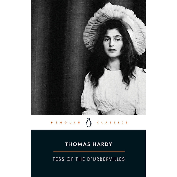 Penguin Classics / Tess of the d' Urbervilles, Thomas Hardy