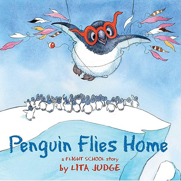 Penguin Flies Home, Lita Judge