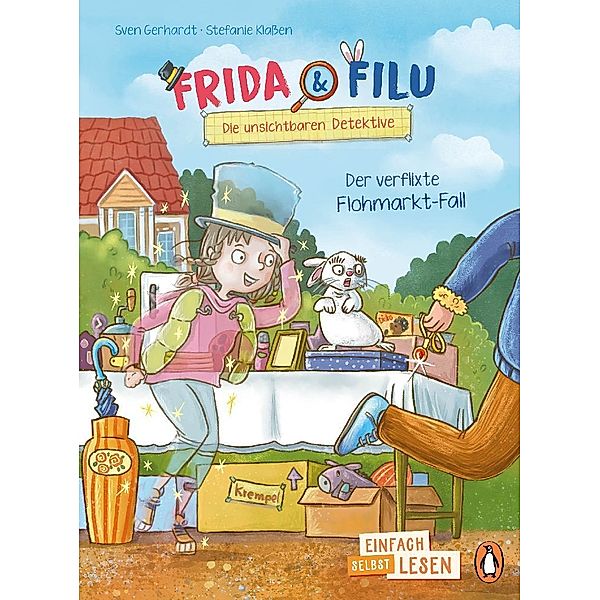 Penguin JUNIOR - Einfach selbst lesen: Frida und Filu - Die unsichtbaren Detektive - Der verflixte Flohmarkt-Fall, Sven Gerhardt