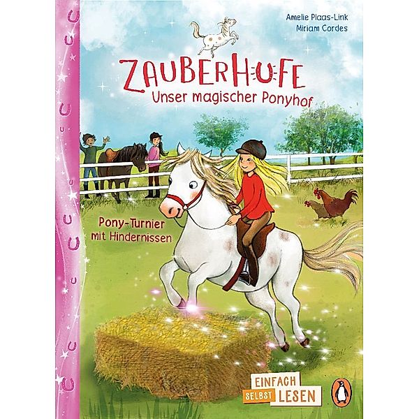 Penguin JUNIOR - Einfach selbst lesen: Zauberhufe - Unser magischer Ponyhof - Pony-Turnier mit Hindernissen, Amelie Plaas-Link