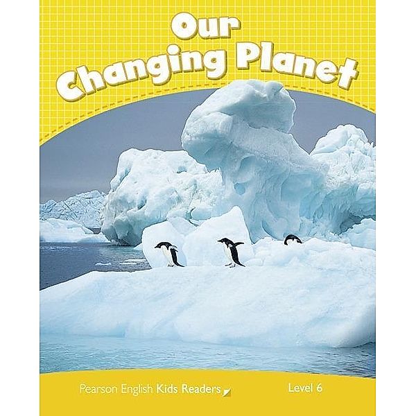 Penguin Kids 6 Our Changing Planet Reader, Coleen Degnan-Veness