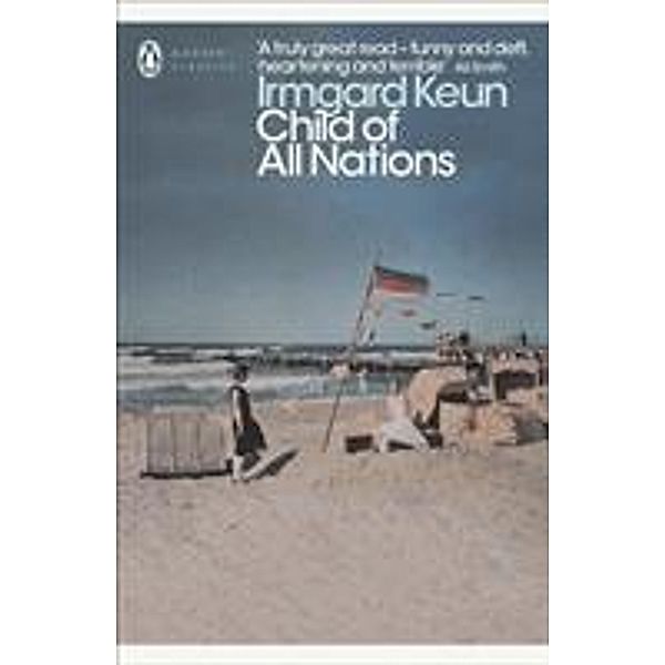 Penguin Modern Classics / Child of All Nations, Irmgard Keun