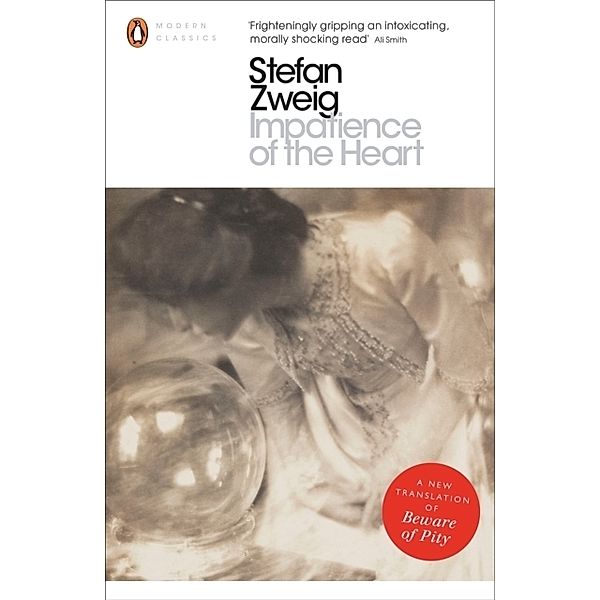 Penguin Modern Classics / Impatience of the Heart, Stefan Zweig