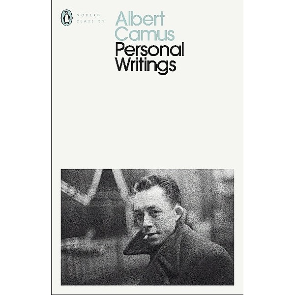 Penguin Modern Classics / Personal Writings, Albert Camus
