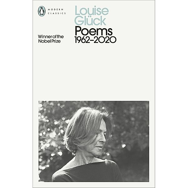 Penguin Modern Classics / Poems, Louise Glück