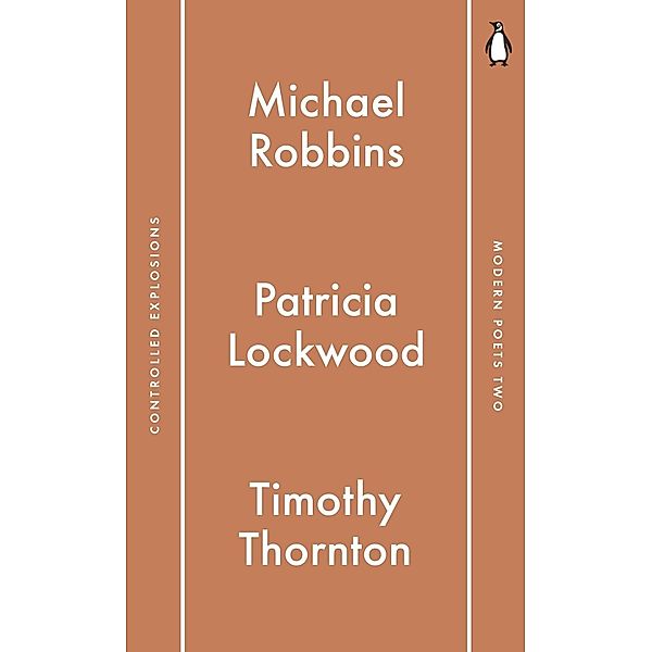 Penguin Modern Poets 2 / Penguin Modern Poets, Michael Robbins, Patricia Lockwood, Timothy Thornton