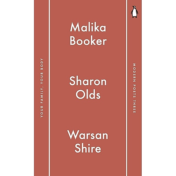 Penguin Modern Poets 3 / Penguin Modern Poets, Malika Booker, Sharon Olds, Warsan Shire