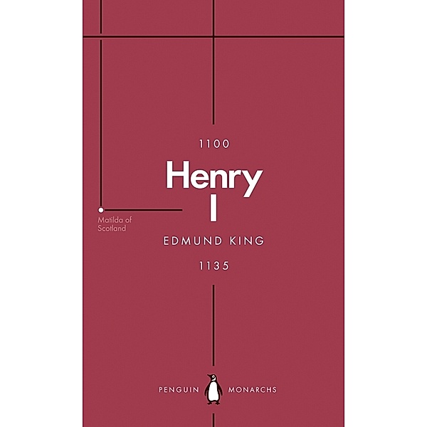 Penguin Monarchs / Henry I (Penguin Monarchs), Edmund King