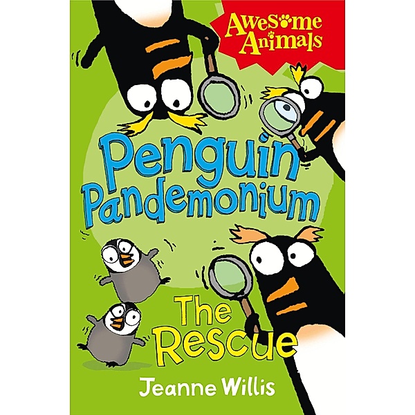 Penguin Pandemonium - The Rescue / Awesome Animals, Jeanne Willis