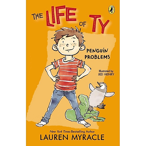 Penguin Problems / The Life of Ty Bd.1, Lauren Myracle