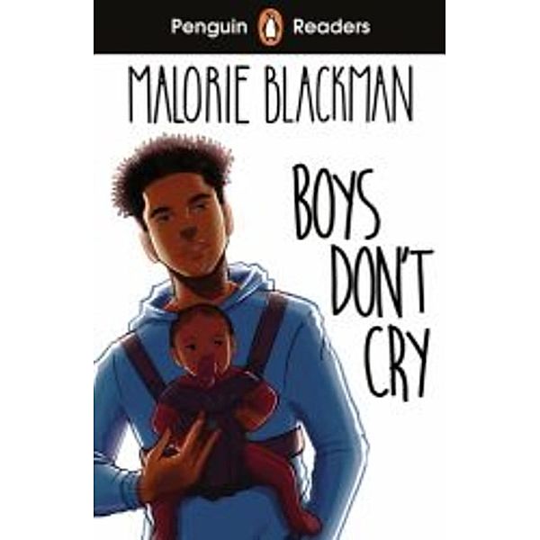 Penguin Readers / Boys Don't Cry, Malorie Blackman, Maeve Clarke