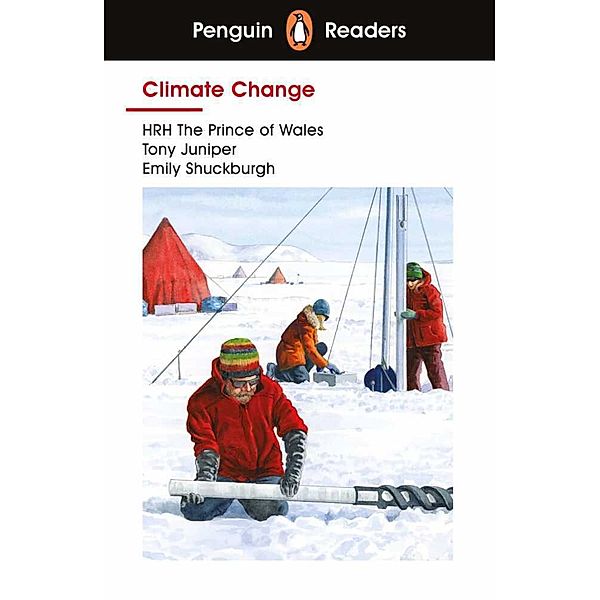 Penguin Readers / Climate Change, König Charles III., Tony Juniper, Emily Shuckburgh