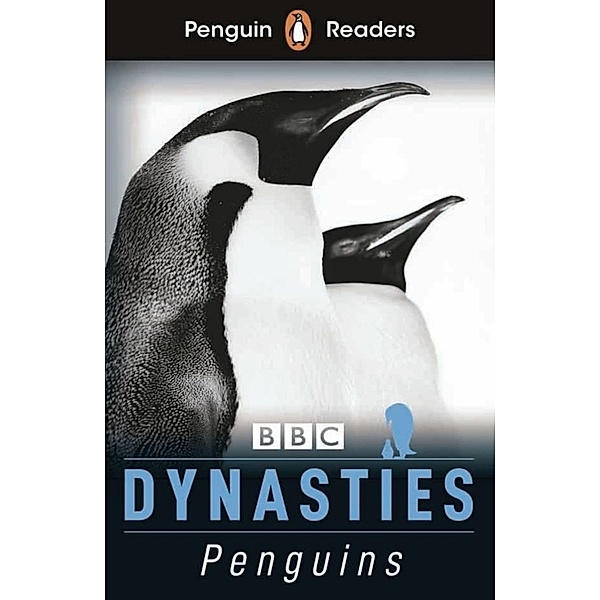 Penguin Readers / Dynasties: Penguins, Stephen Moss