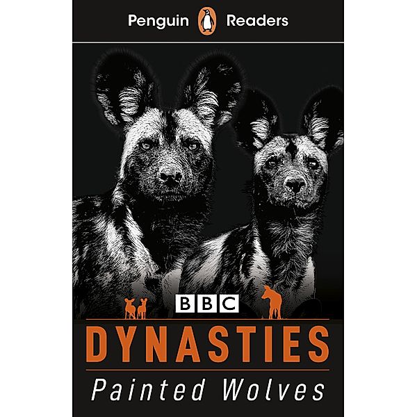 Penguin Readers Level 1: Dynasties: Wolves (ELT Graded Reader), Stephen Moss