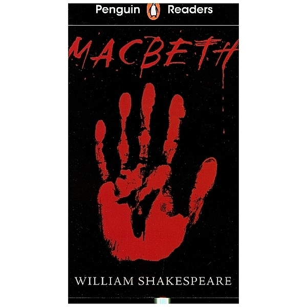 Penguin Readers Level 1: Macbeth (ELT Graded Reader), William Shakespeare