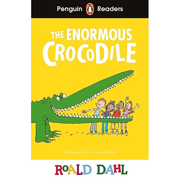 Penguin Readers Level 1: Roald Dahl The Enormous Crocodile (ELT Graded Reader), Roald Dahl