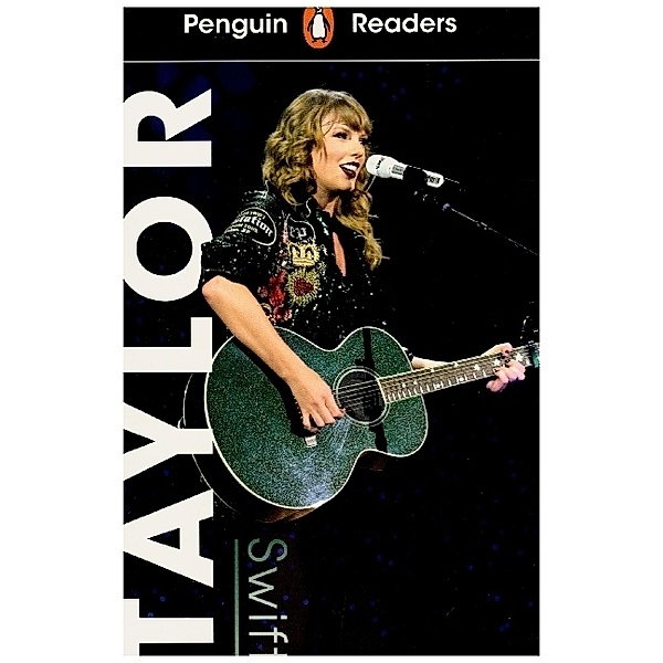 Penguin Readers Level 1: Taylor Swift (ELT Graded Reader)