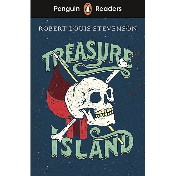 Penguin Readers Level 1: Treasure Island, Robert Louis Stevenson