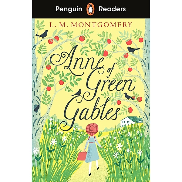 Penguin Readers Level 2: Anne of Green Gables (ELT Graded Reader), L. M. Montgomery